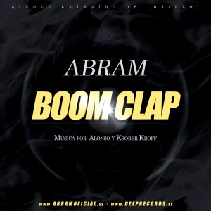 Lee más sobre el artículo Abram – Boom Clap (Single)